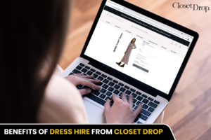 Benefits of Adelaide Dress Hire From Closet Drop